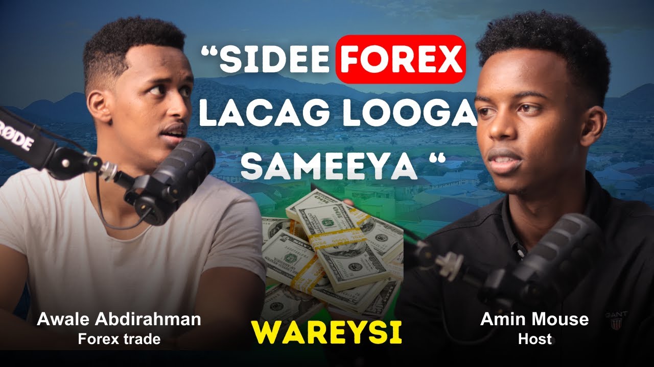 Sidee Forex Lacag Looga Sameeya || Wareysi @cawaalecalawaash2332