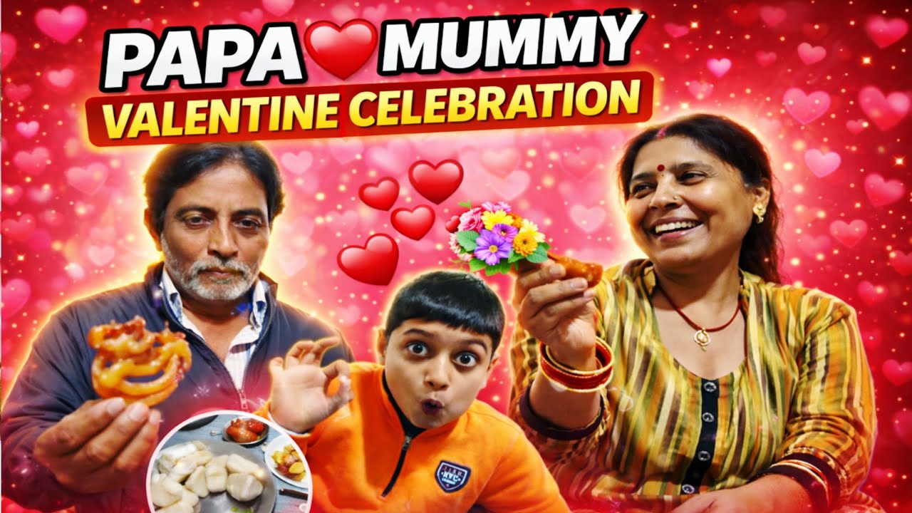 🎊Kuch Es Tarah Papa Mummy Ne valentine's Day  💝Celebrate 💐 kiya | Cute Family Love Moments 💐