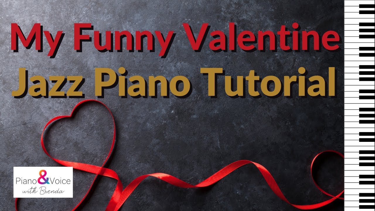 How to Play My Funny Valentine on piano - Jazz Version