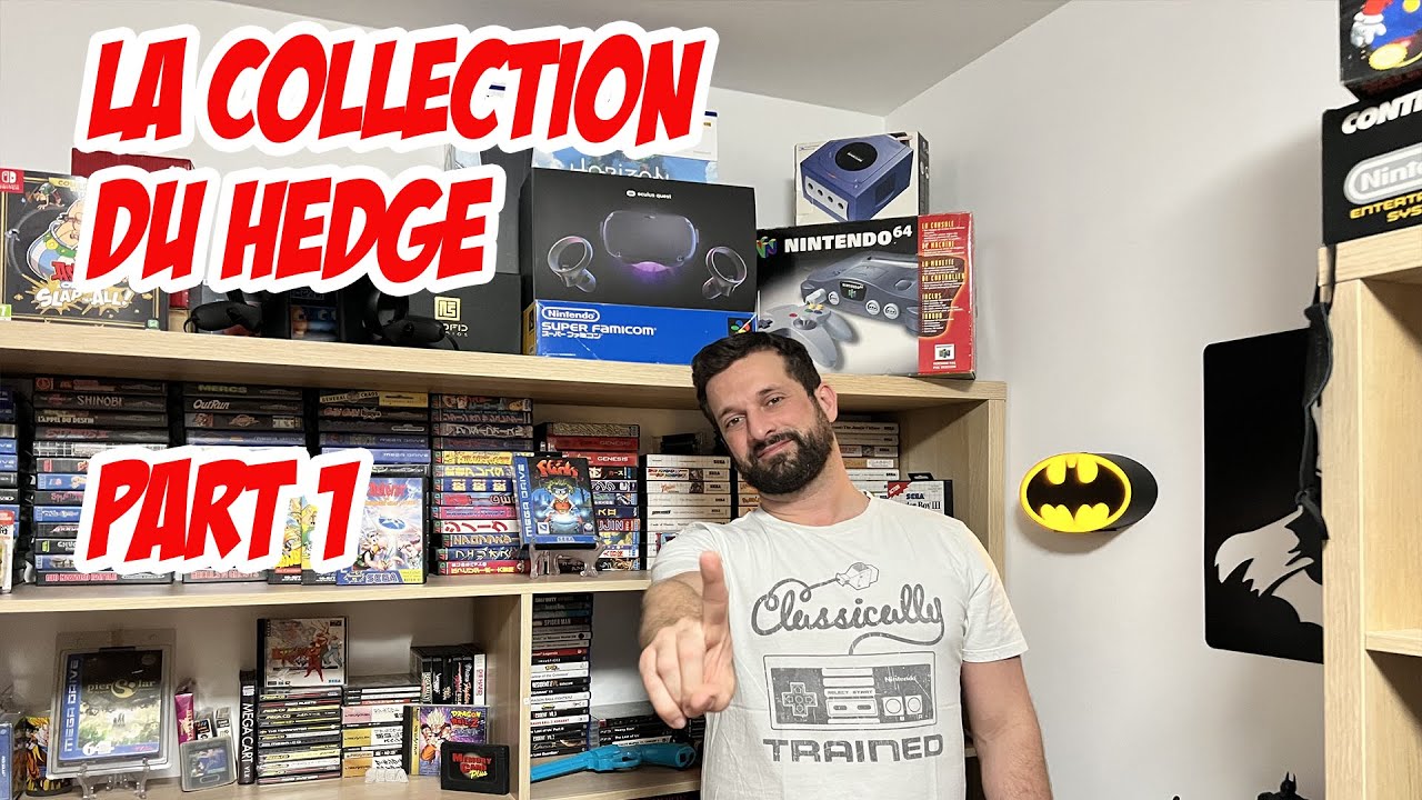 [Reportage] La collection du Hedge - Part 1/3