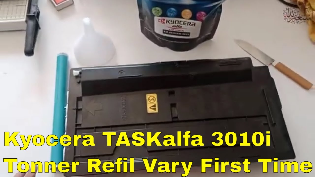 How to refill Kyocera TASKalfa 3010i Tonner vary Frist Time