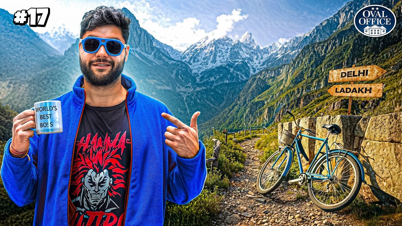 #017  Delhi to Ladakh on a Cycle? | The Oval Office