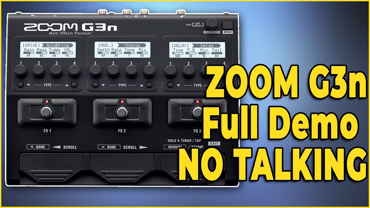 ZOOM G3n/G3Xn Full Demo NO TALKING | Reverbs