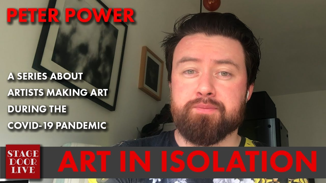 Composer Peter Power discusses his work - Art In Isolation - Stage Door Live