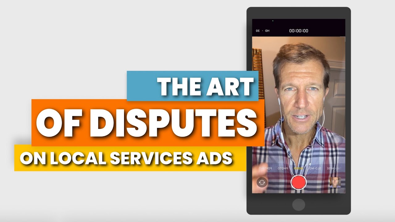 The ART of Disputes On Local Service Ads!