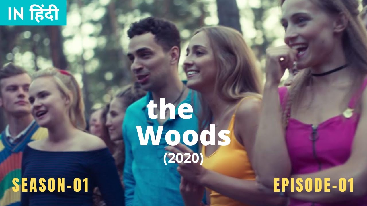 THE WOODS (2020) SEASON-01, EPISODE-01: Web Series Explained in Hindi | The Woods Review in Hindi