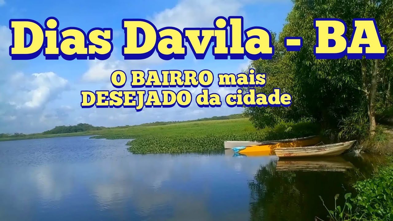 CONHEÇA O BAIRRO mais BONITO de DIAS DAVILA BAHIA 