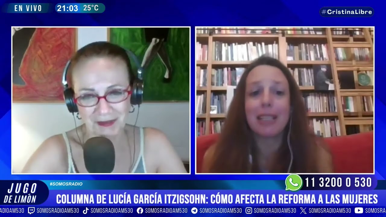 COLUMNA DE LUCÍA GARCÍA ITZIGSOHN: CÓMO AFECTA LA REFORMA A LAS MUJERES - JDL - AM530