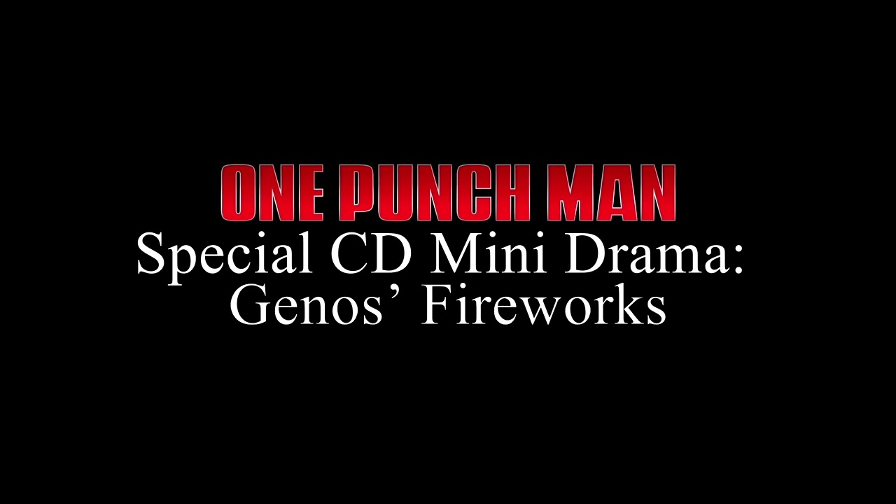 Genos Fireworks - Mini Drama: Sub español.
