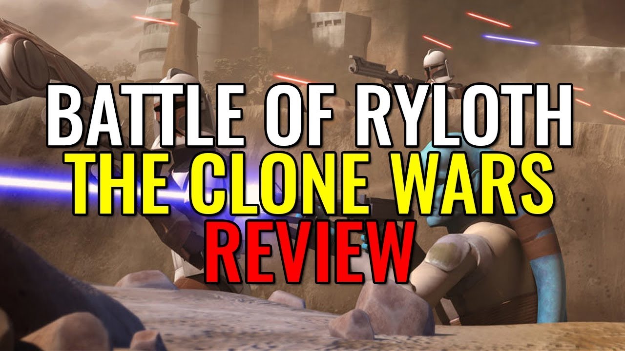 Battle of Ryloth - Part 1 - The Clone Wars Review