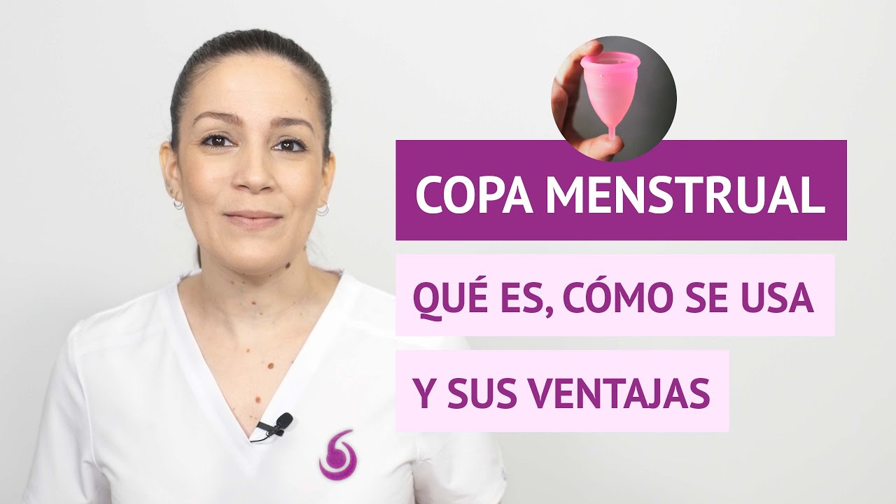 La copa menstrual: ¿cómo se usa y cuáles son sus ventajas?