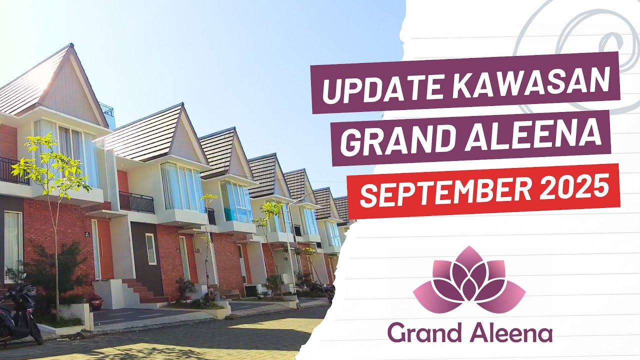 Update Kawasan Grand Aleena September 2025