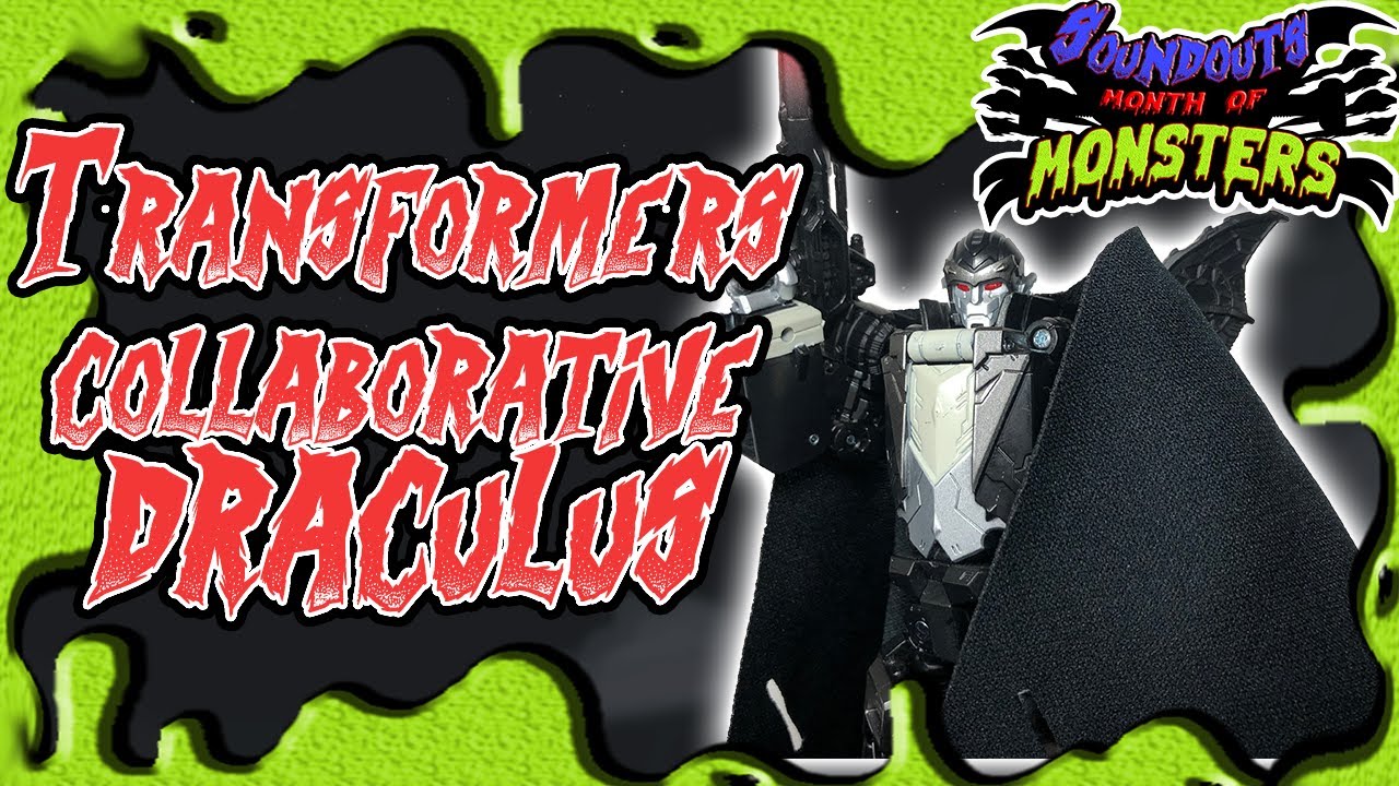 Month of Monsters Day 7: Transformers x Dracula Collaborative: Draculus (Hasbro) [Soundout12]