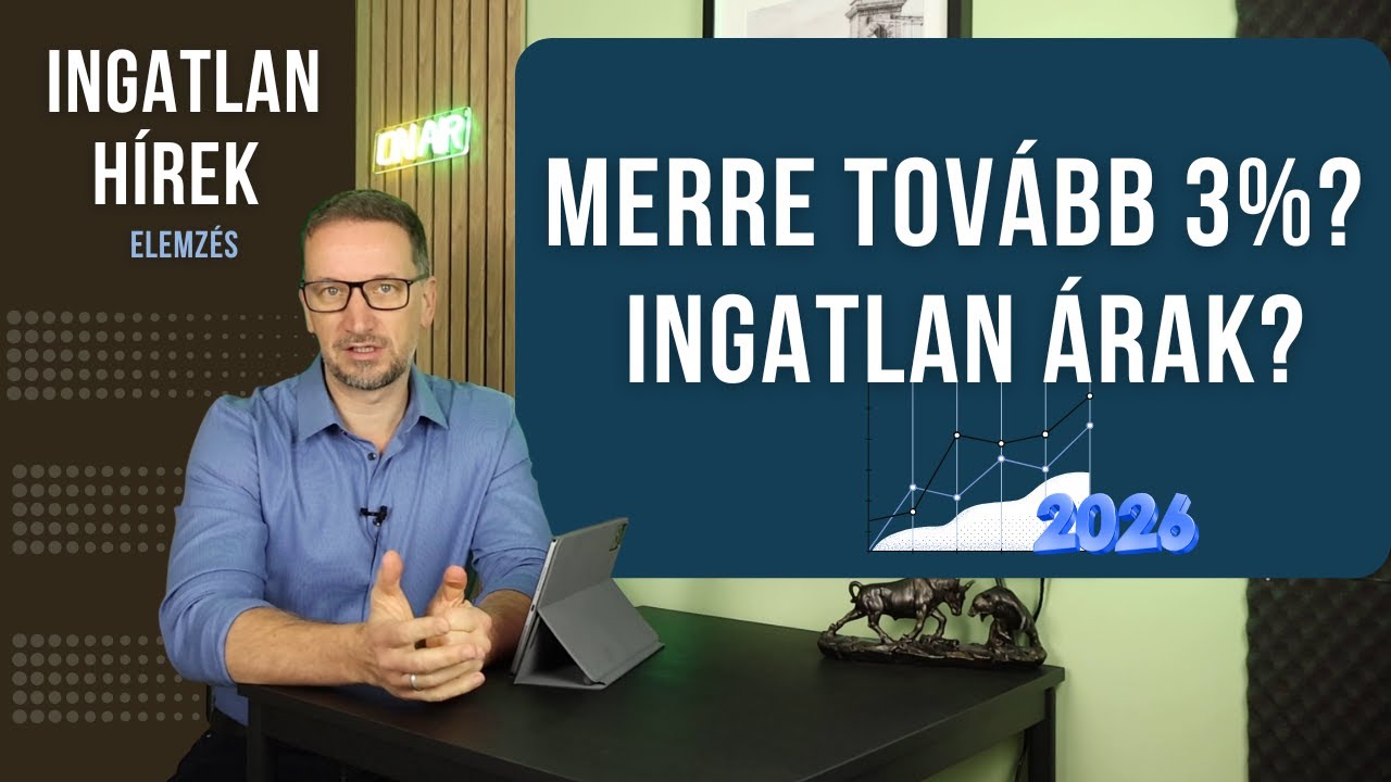 Merre tov&aacute;bb 3%, ingatlan&aacute;rak? Mi&eacute;rt &eacute;s hogyan alakulhat az ingatlanpiac 2026-ban.