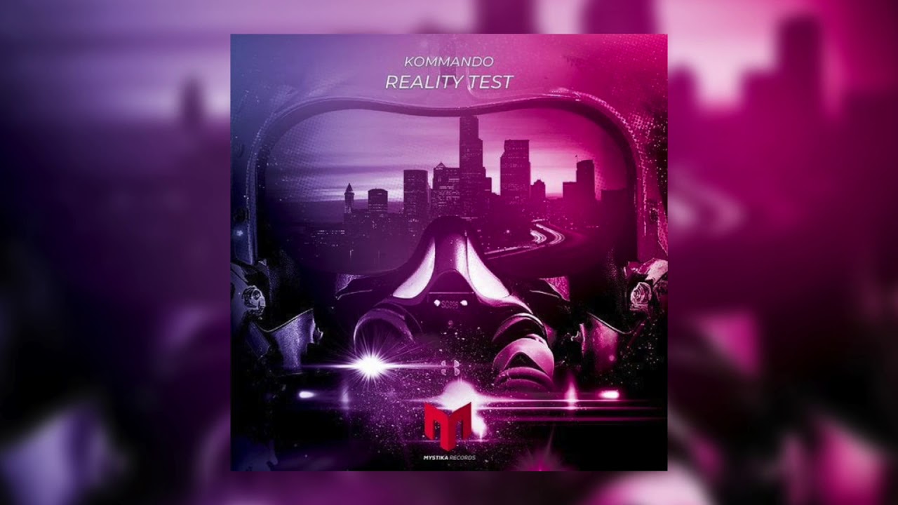 Kommando - Reality Test (Original Mix)