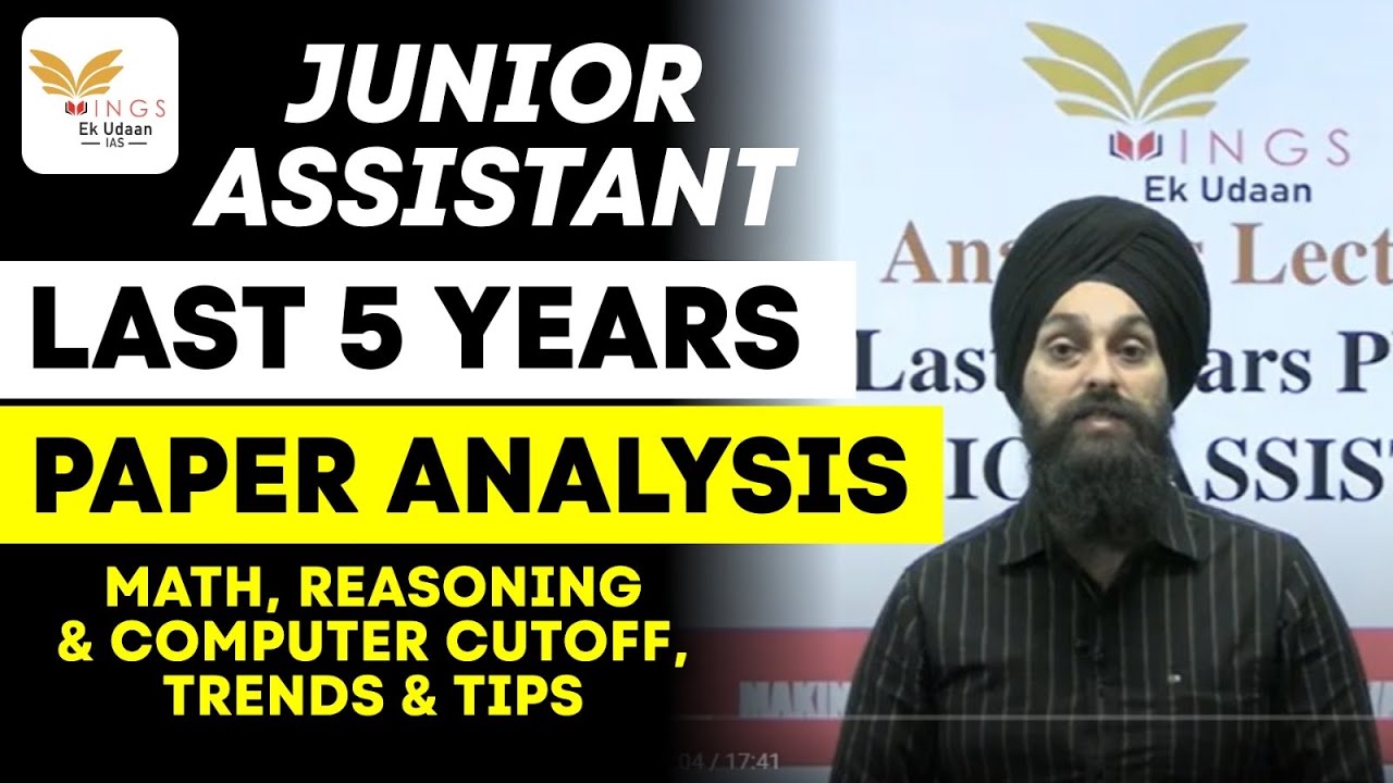 ANALYSIS OF JUNIOR ASSISTANT LAST 5 yr PYQs II AJIT SIR