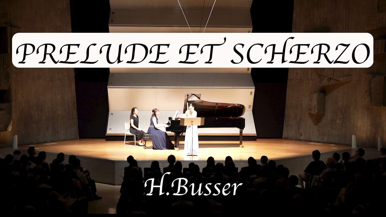 【Flute】H.Busser / PRELUDE ET SCHERZO OP.35 〜 ビュッセル / プレリュードとスケルツォ 作品35
