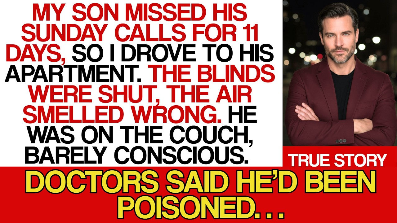 My Son Stopped Calling Every Sunday. When Police Opened His Apartment, They Found Him Poisoned…