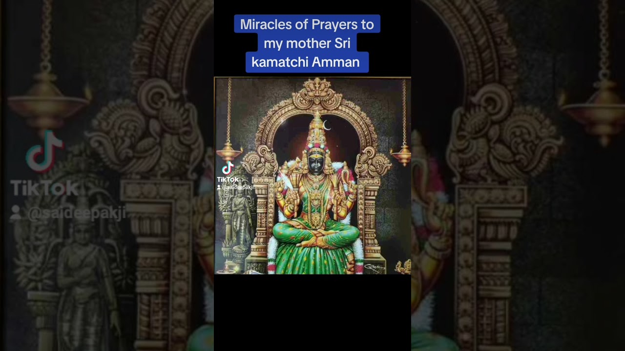 prayer miracle of Sri Kamatchi Amman