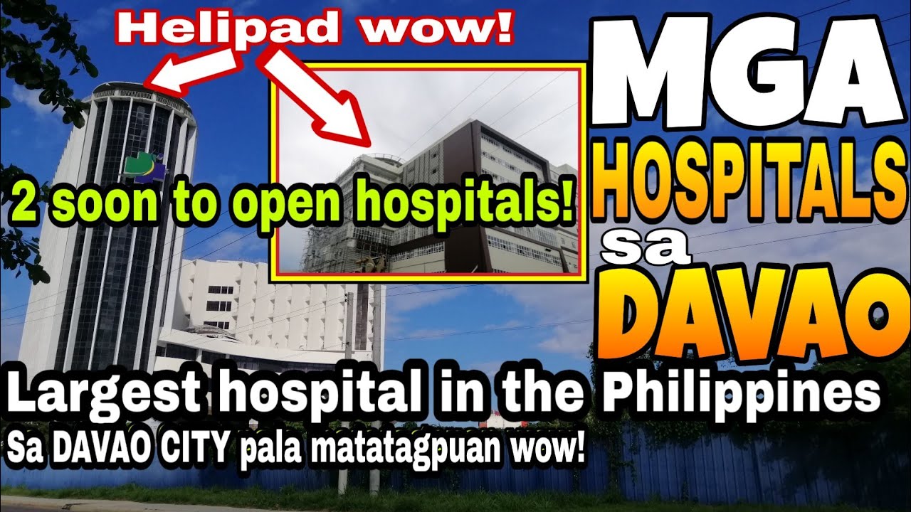 Ang 2 SOON to open HOSPITALS sa DAVAO CITY|at ang mahigit 20 hospitals pa wow! Kakaibang lugar ito!