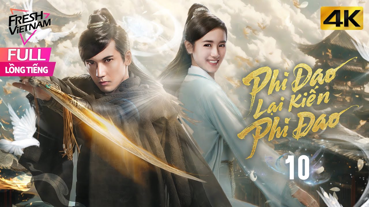 【Lồng Tiếng】Phi Đao Lại Kiến Phi Đao l Tập 10 l Phim Võ Thuật Kiếm Hiệp Cổ Trang Trung Quốc Siêu Hay