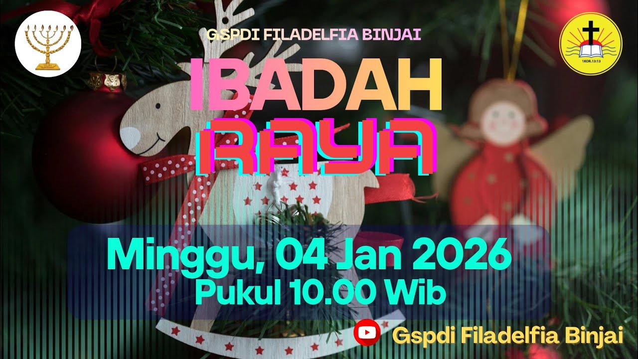 Ibadah Raya | Minggu 04 Januari 2026 | Pukul 10.00 Wib | Ibadah Online