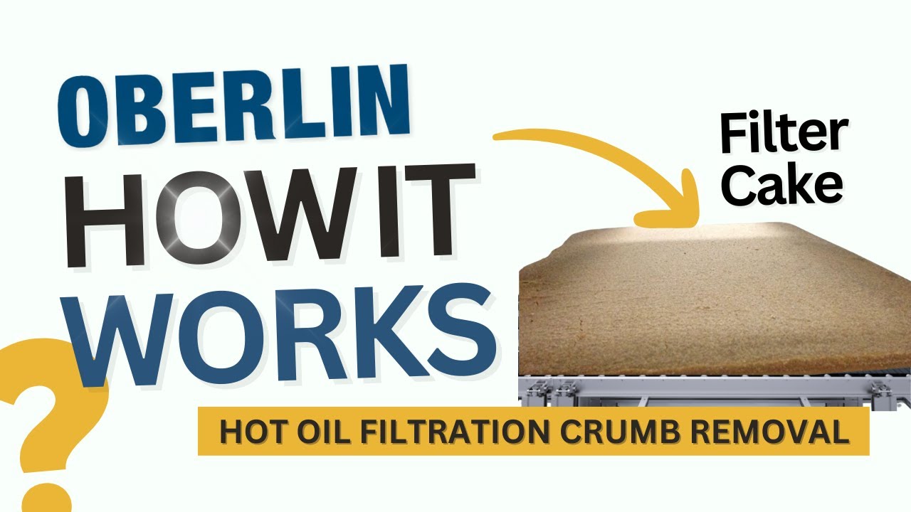 OBERLIN FILTER - Hot Oil Filtration Crumb Removal for Fryers and Roasters - How it works