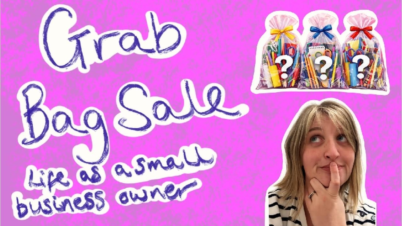 Grab bag sale - Life of a small business owner