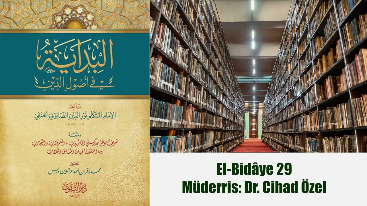 El-Bidaye Ders: 29 | Dr. Cihad Özel
