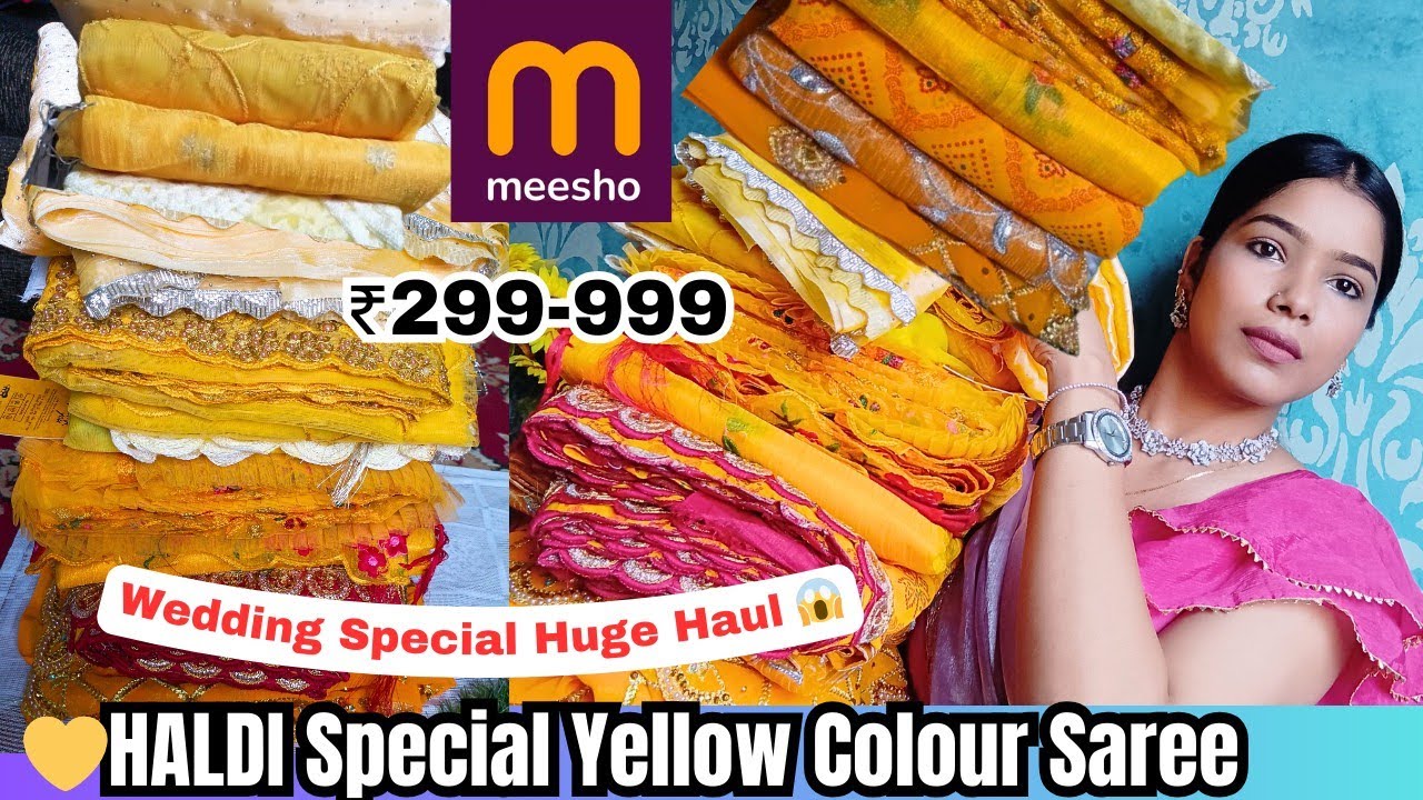 Meesho 💛Haldi Special Yellow Color Saree Haul ₹299-999/😱Meesho New Designer Party Wear Saree Haul💛