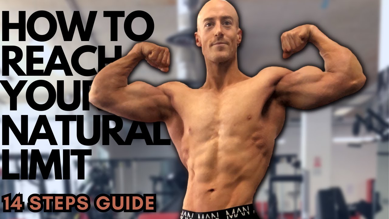 How To Your Reach Your Natural Muscle Building Limit - (Step By Step Guide)