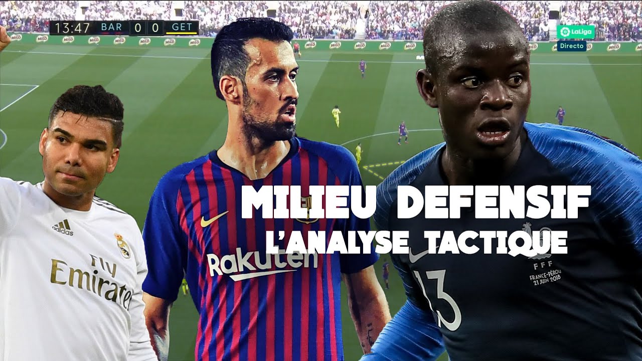 MILIEU DÉFENSIF -- L'ANALYSE TACTIQUE