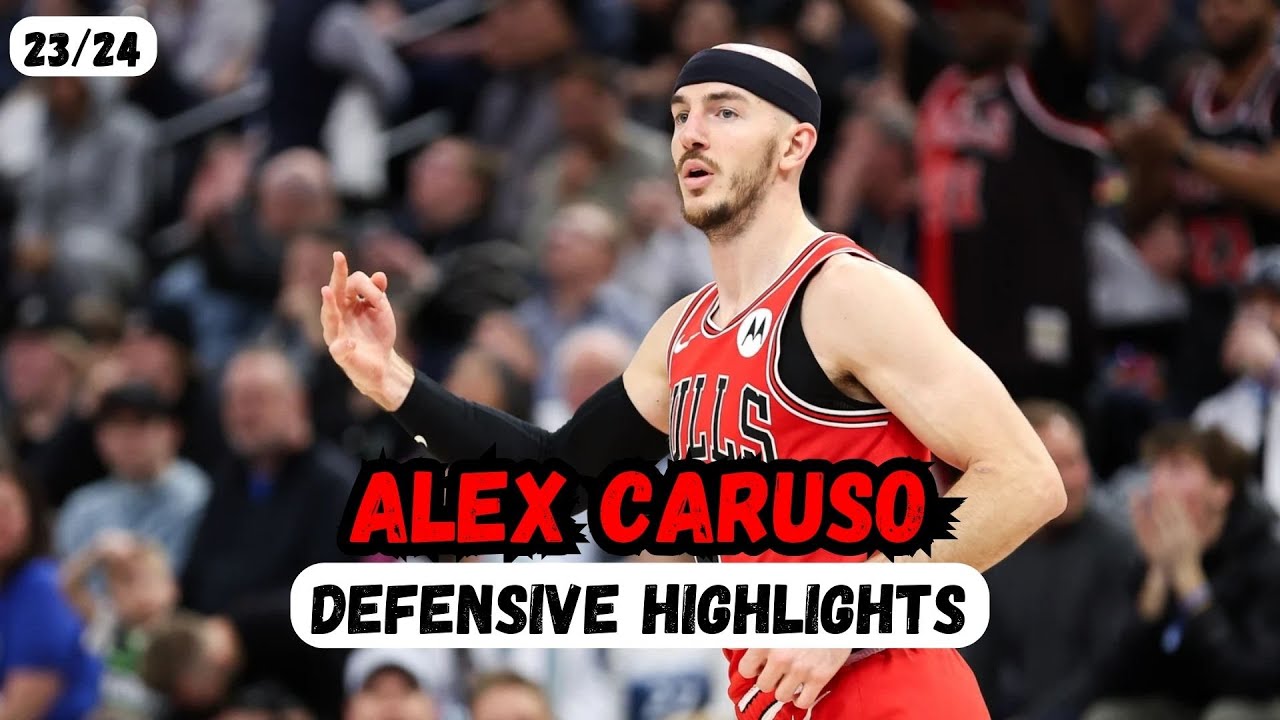 Alex Caruso / Defensive Highlights