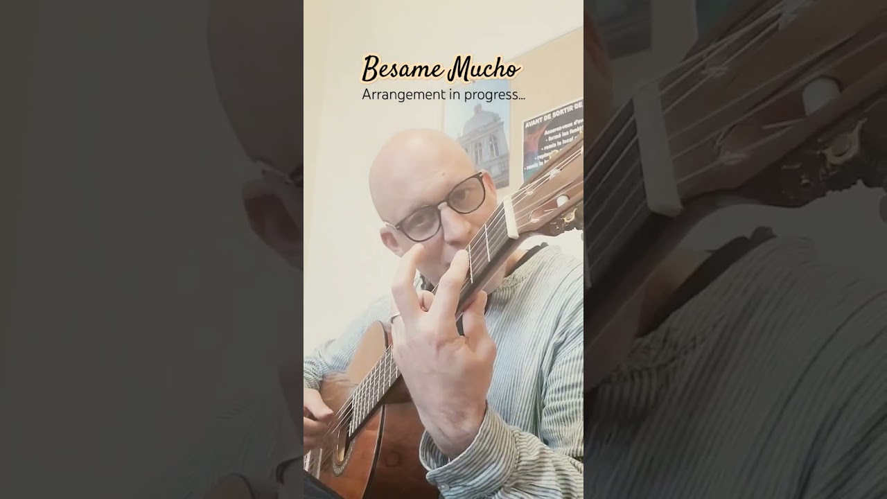 #b&eacute;samemucho #classicalguitar #sologuitar #latinguitar