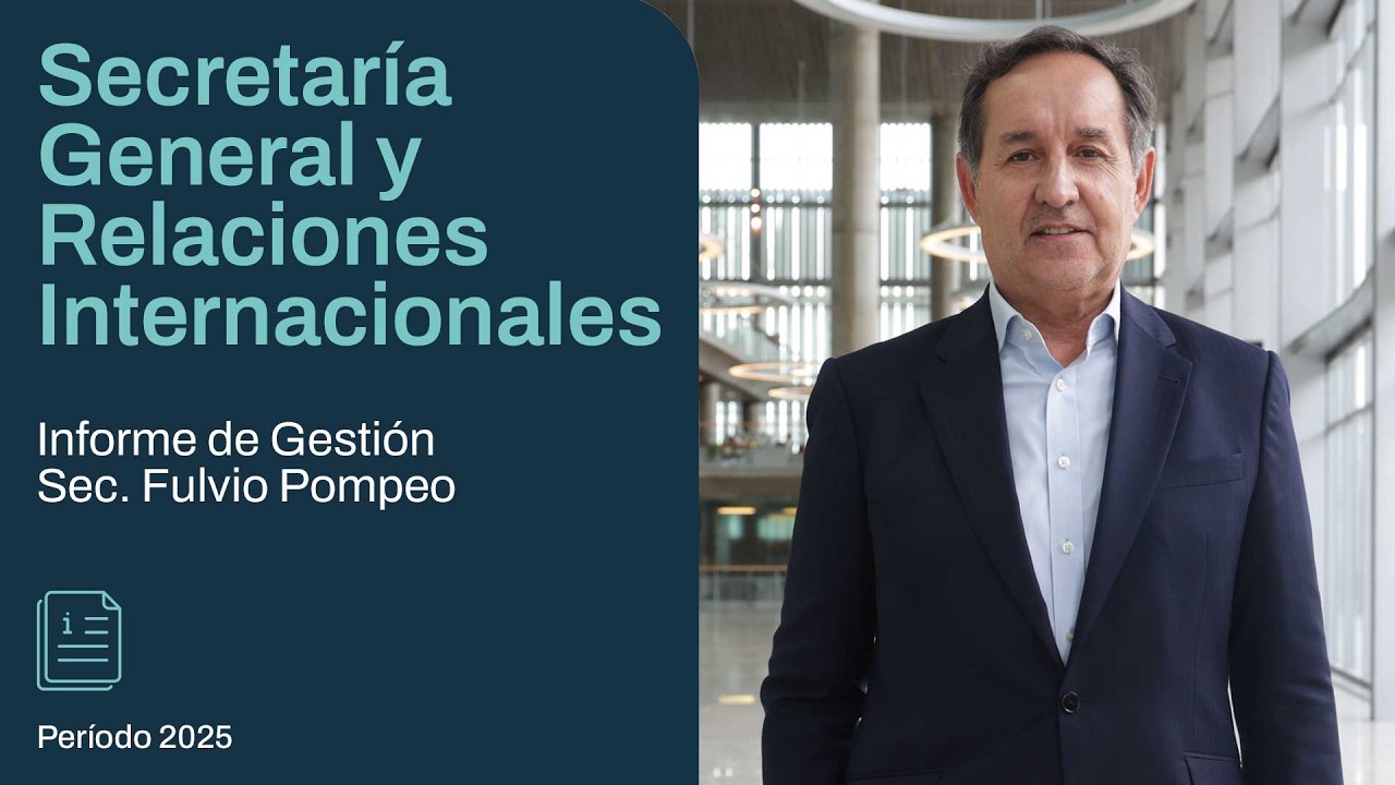 Informe de Gestión 2025 - Sec. Fulvio Pompeo - Secretaría General y Relaciones Internacionales