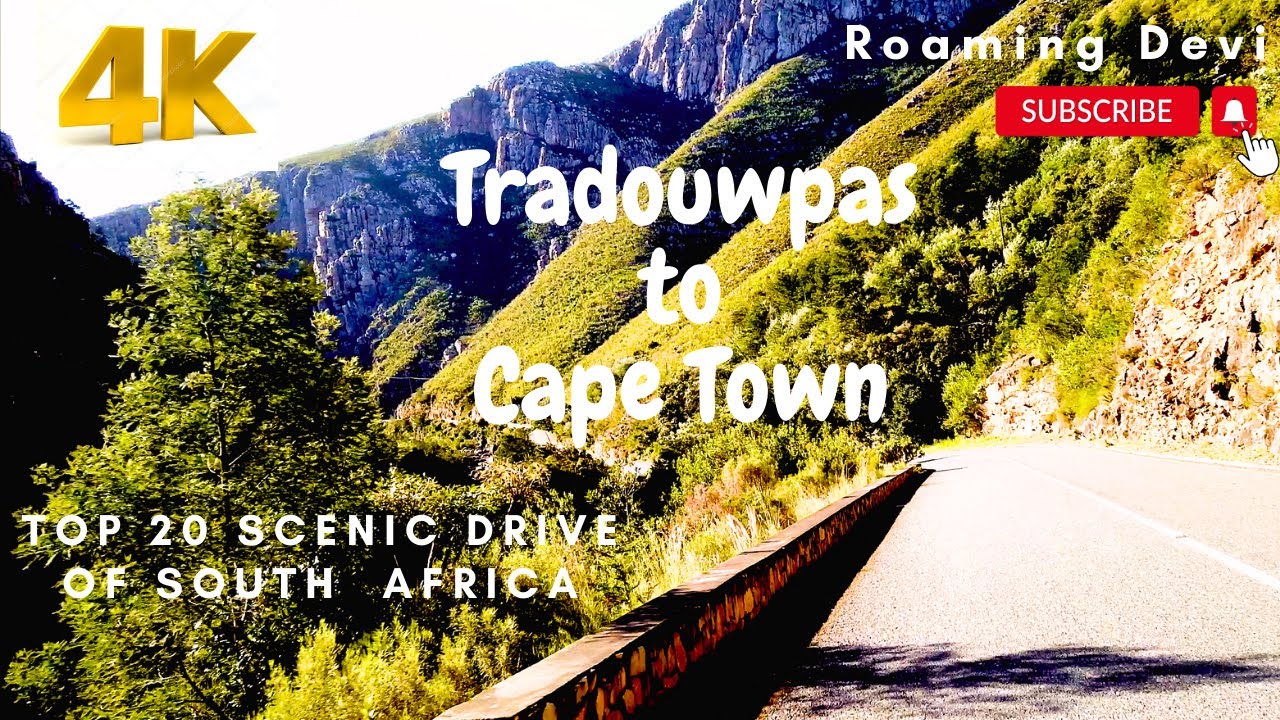 Scenic Drive  -Tradouwpass (Womens Path) To Cape Town, South Africa