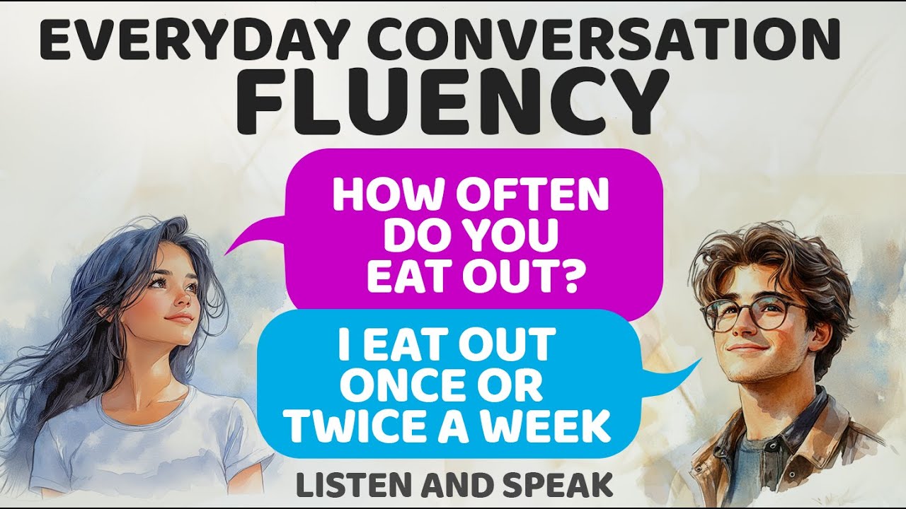 Everyday Conversation Fluency | Practice English Speaking | Speaking  Practice