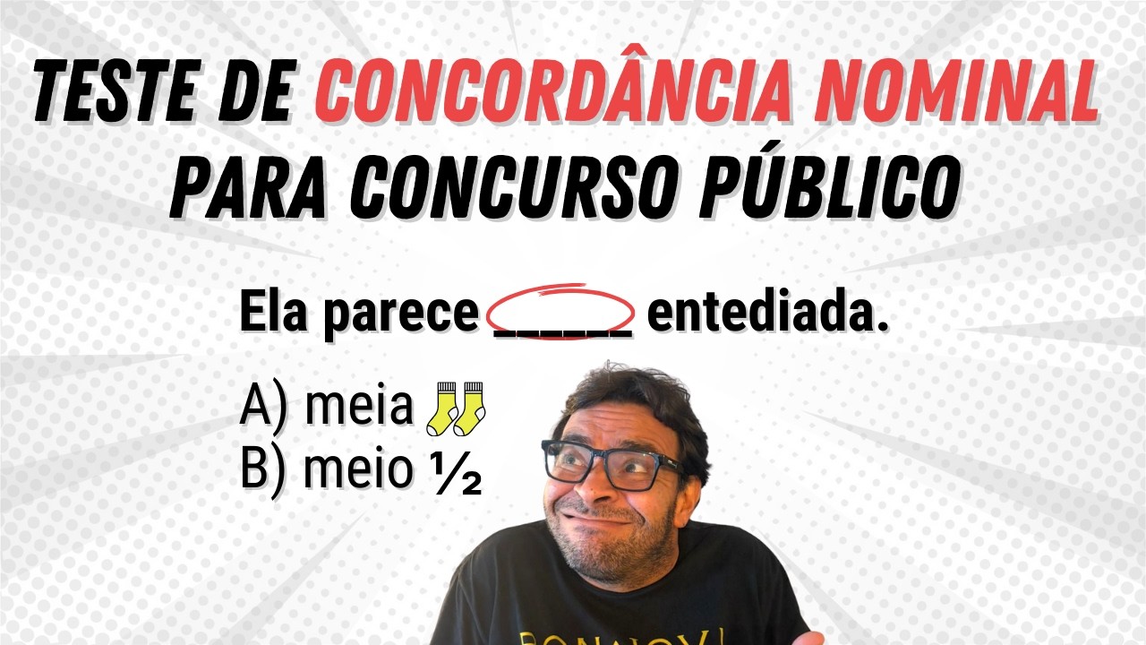 Teste de Concordância Nominal - Você consegue acertar tudo?