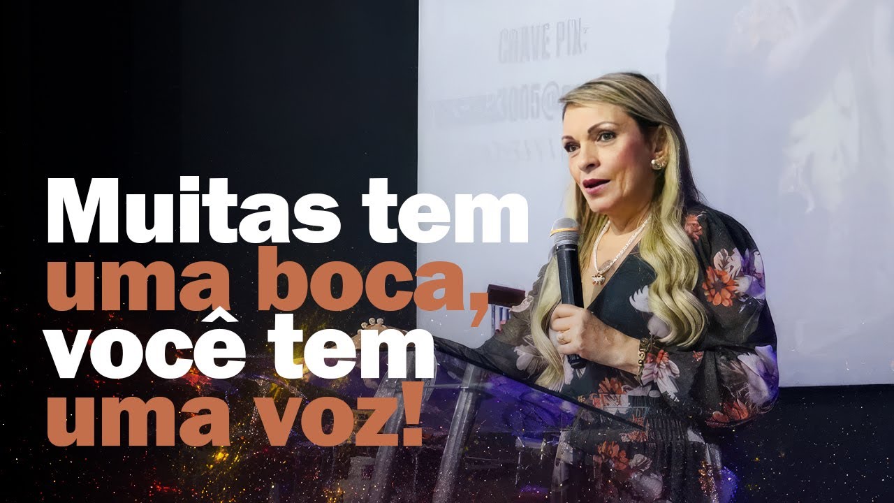 Muitos tem uma boca, VOCÊ tem UMA VOZ!  - Rossana Lira