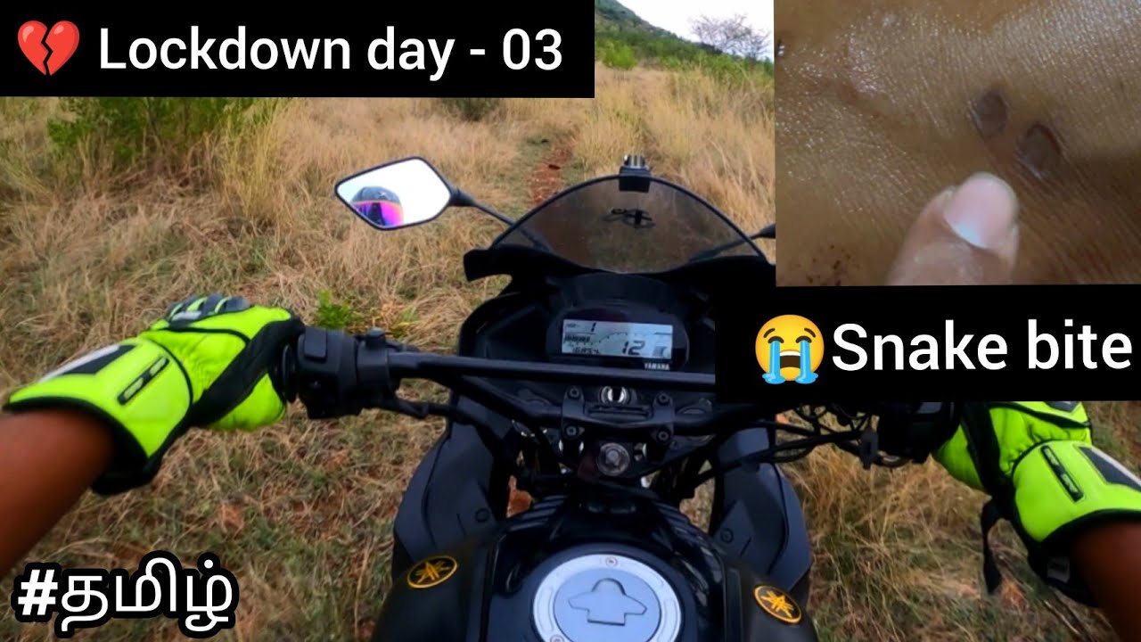 😭Snake bite | dangerous Trekking | Off roading | Tamil | R15v3 | Motovlog | Lock down | nature |