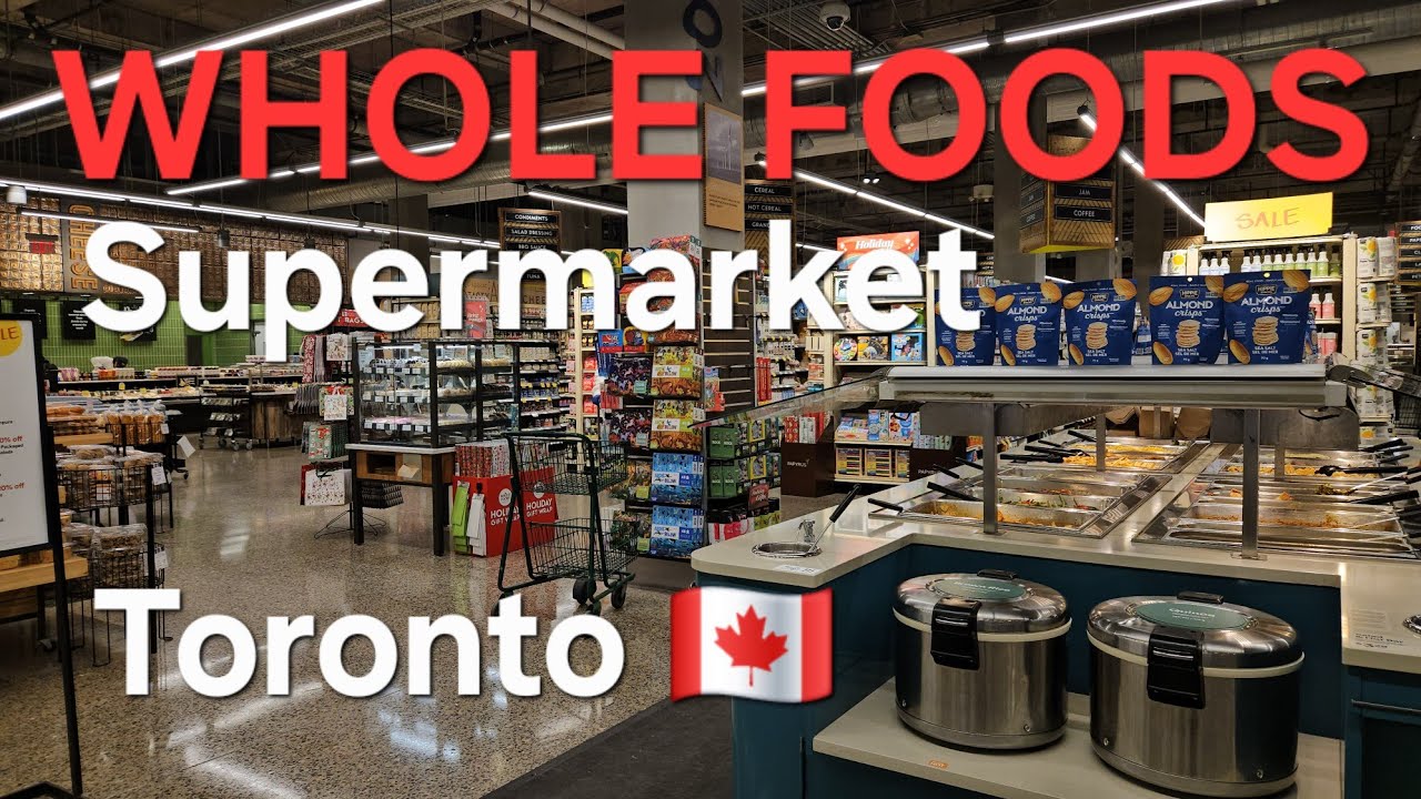 Покупки WHOLE FOODS органические продукты в Канаде 🇨🇦