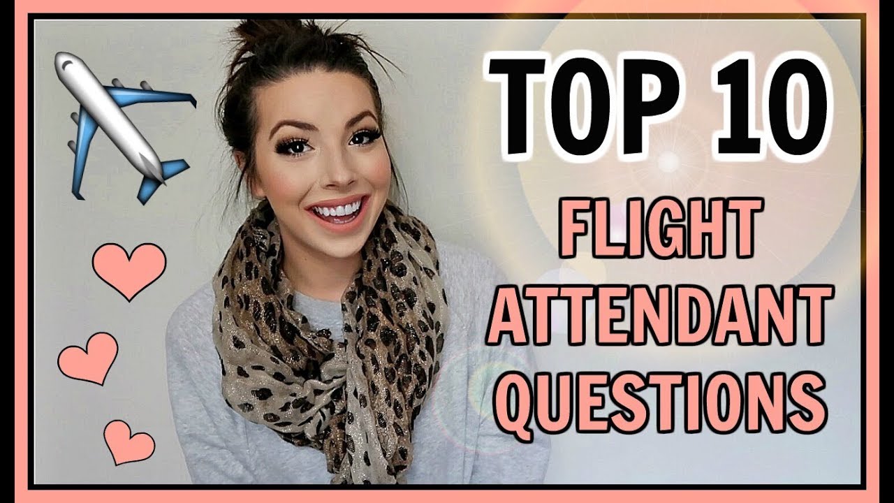 TOP 10 Most Frequently Asked Flight Attendant Questions | Flight Attendant Tag