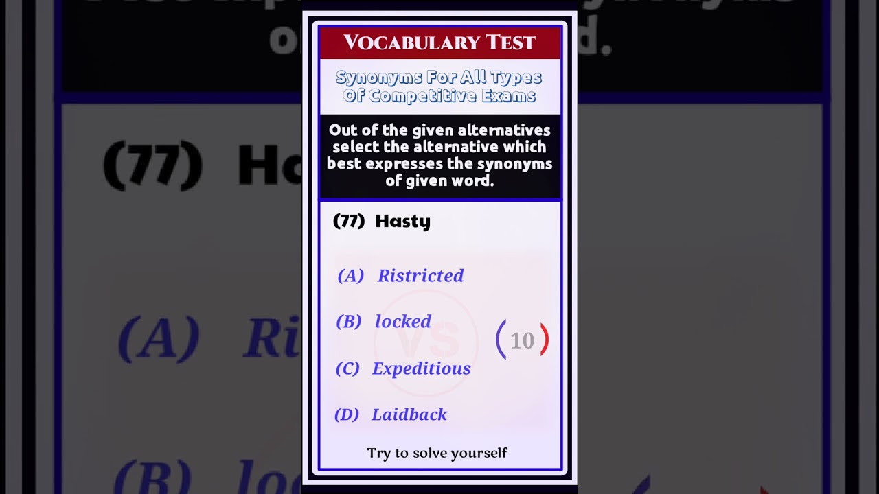 Vocabulary Test Q77 || Which given alternatives express synonyms of word "Hasty" || @vocabstock