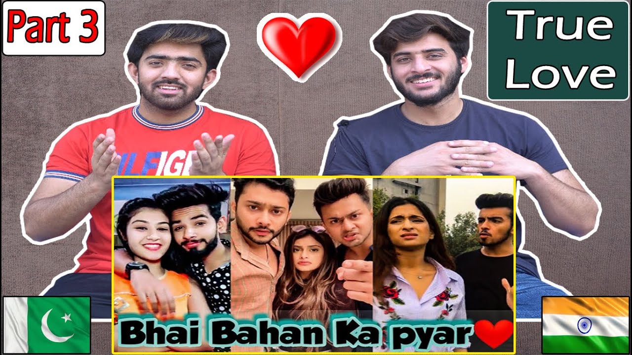 Pakistani React on Indian | Brother Sister Love | Bhai Behana Ka Payar Tik Tok Videos 2021