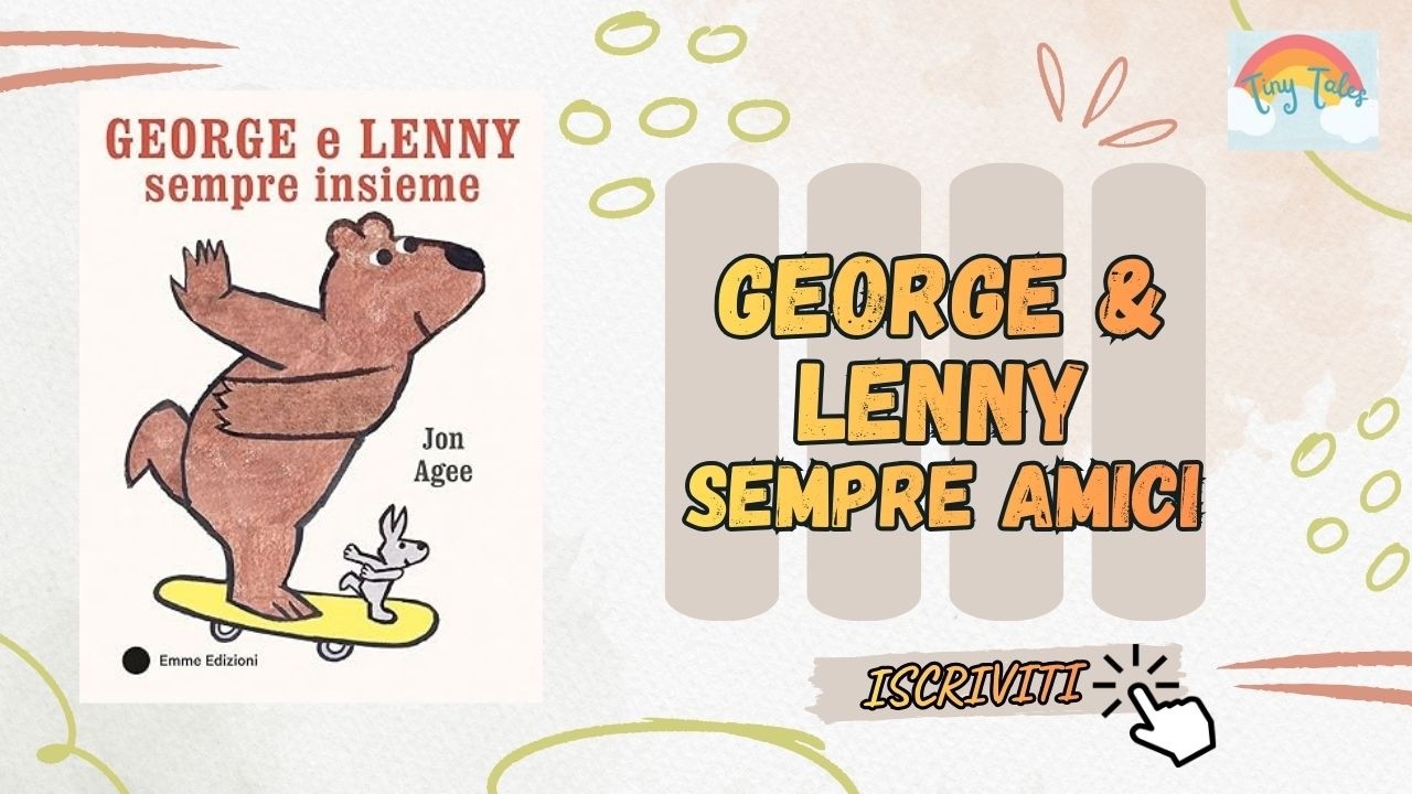 GEORGE E LENNY SEMPRE INSIEME Audiolibri per bambini/ Fiabe Buonanotte #storiesforkids #kids