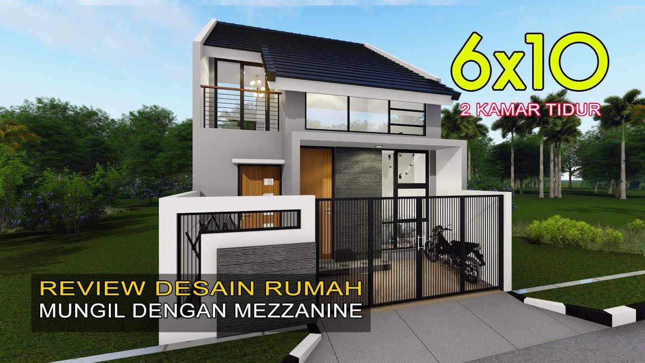 Salah satu Desain Rumah Mungil Dengan Mezzanine 6X10 Meter Favorit Banyak Orang