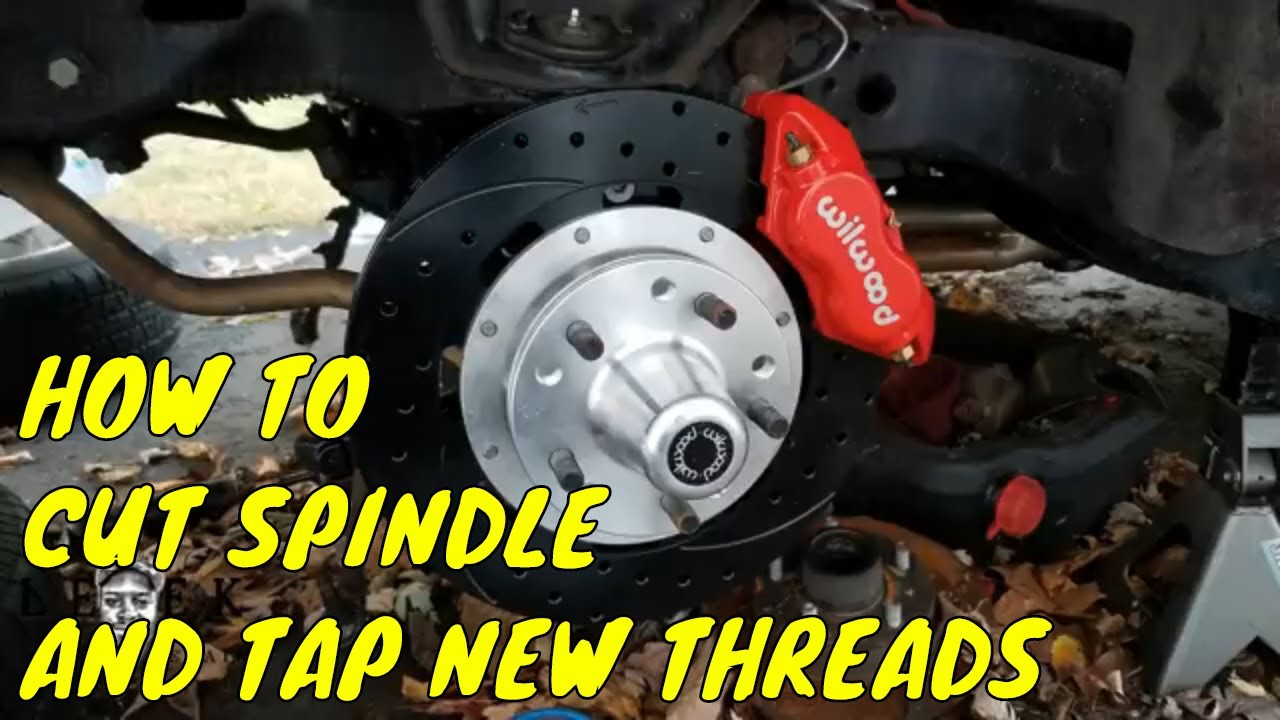 How To Modify Spindle For Wilwood Brakes | Chevy El Camino