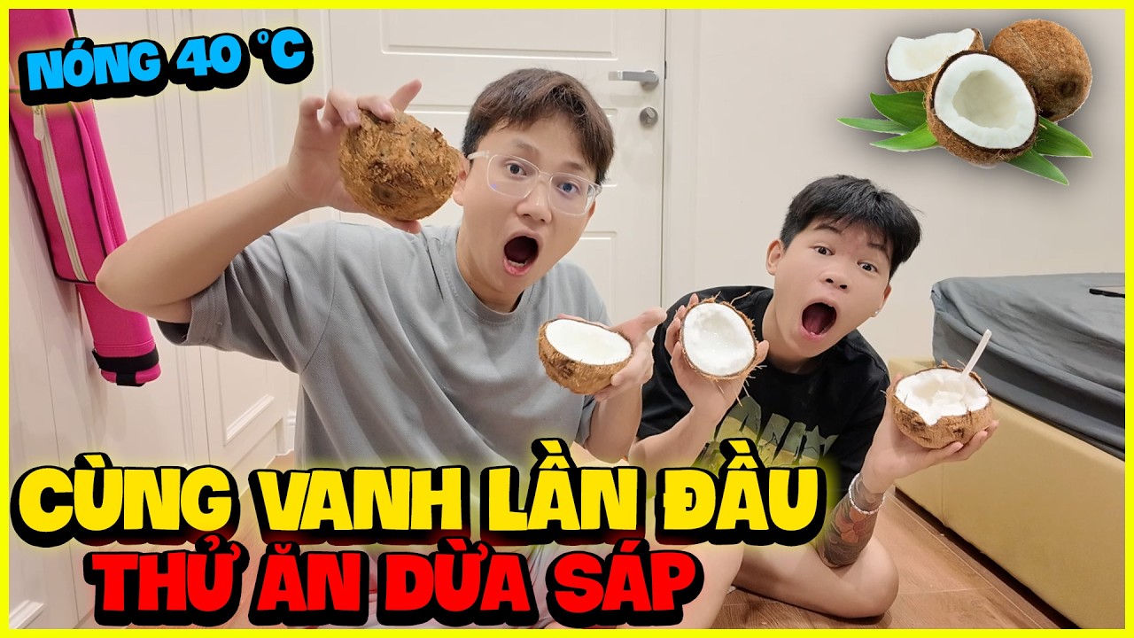 Th&agrave;nh Nam Tv - Lần Đầu C&ugrave;ng Vanh Ăn Dừa S&aacute;p Giữa Trời Nắng 40&deg;C 🥵 | C&aacute;i Kết Bất Ngờ