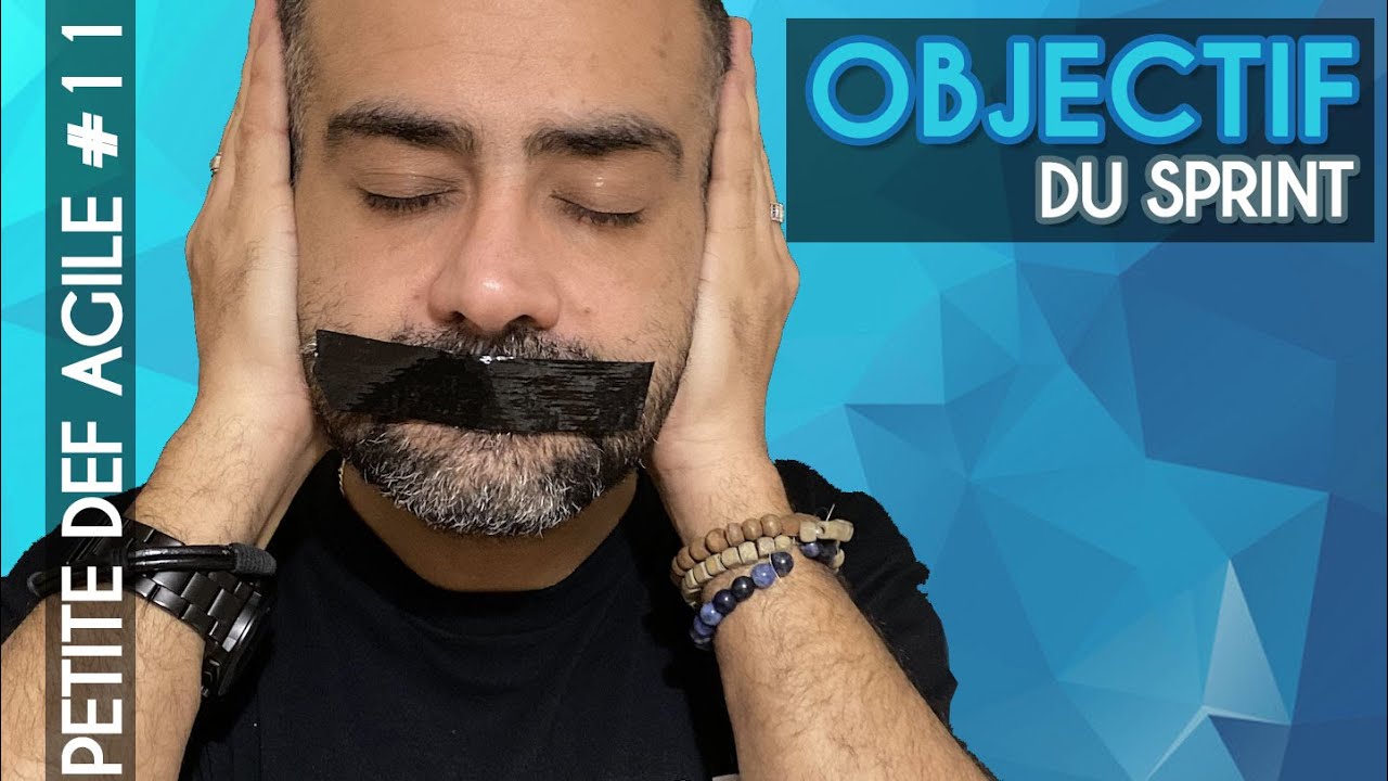 Objectif du sprint - La petite définition agile #11