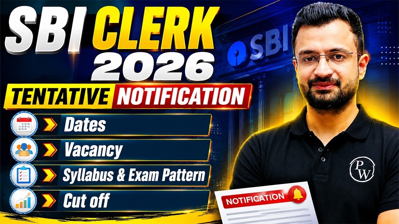 SBI Clerk 2026 Notification | Tentative Dates, Vacancy, Syllabus, Exam Pattern & Cut Off
